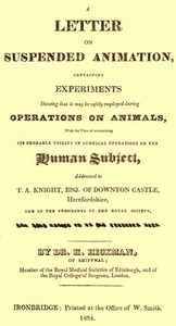 Cover of A Letter on Suspended Animation containing experiments shewing that it may be safely employed during operations on animals