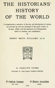 Cover of The historians' history of the world in twenty-five volumes, volume 06 : $b the early Roman Empire