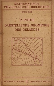 Cover of Darstellende Geometrie des Geländes und verwandte Anwendungen der Methode der kotierten Projektionen