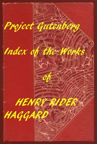 Cover of Index of the Project Gutenberg Works of Henry Rider Haggard