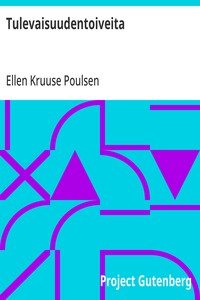 Cover of Tulevaisuudentoiveita