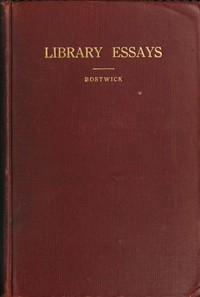 Cover of Library Essays; Papers Related to the Work of Public Libraries