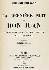 Cover of La dernière nuit de Don Juan: poème dramatique en deux parties et un prologue