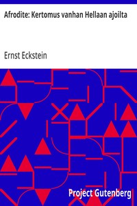 Cover of Afrodite: Kertomus vanhan Hellaan ajoilta