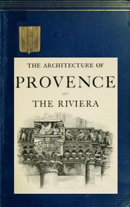 Cover of The Architecture of Provence and the Riviera