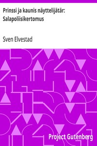 Cover of Prinssi ja kaunis näyttelijätär: Salapoliisikertomus