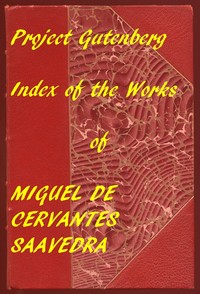 Cover of Index of the Project Gutenberg Works of Miguel de Cervantes Saavedra