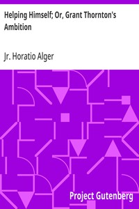 Cover of Helping Himself; Or, Grant Thornton's Ambition