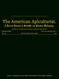 Cover of The American Apiculturist. Vol. III. No. 6, June 15, 1885 A Journal Devoted to Scientific and Practical Beekeeping
