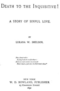 Cover of Death to the Inquisitive! A story of sinful love