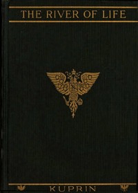 Cover of The River of Life, and Other Stories
