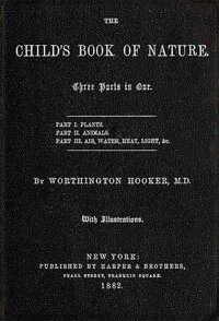 Cover of The Child's Book of Nature Three parts in one