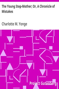 Cover of The Young Step-Mother; Or, A Chronicle of Mistakes