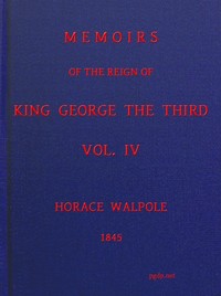 Cover of Memoirs of the Reign of King George the Third, Volume 4 (of 4)