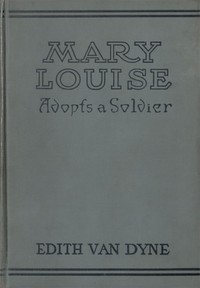 Cover of Mary Louise Adopts a Soldier
