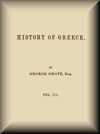 Cover of History of Greece, Volume 03 (of 12)