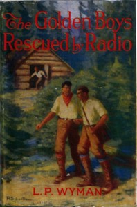 Cover of The Golden Boys Rescued by Radio