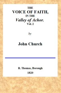 Cover of The Voice of Faith in the Valley of Achor: Vol. 2 [of 2] being a series of letters to several friends on religious subjects
