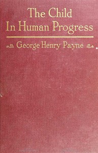 Cover of The Child in Human Progress