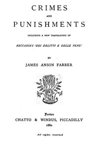 Cover of Crimes and Punishments Including a New Translation of Beccaria's 'Dei Delitti e delle Pene'
