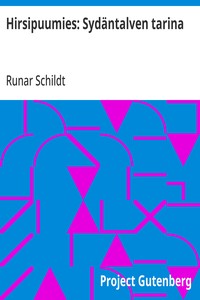 Cover of Hirsipuumies: Sydäntalven tarina