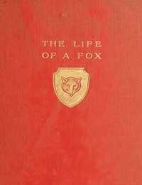 Cover of The Life of a Fox, Written by Himself