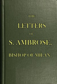 Cover of The Letters of S. Ambrose, Bishop of Milan