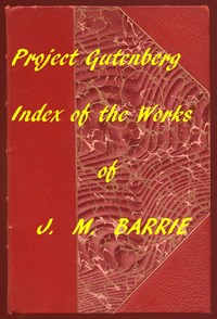 Cover of Index of the Project Gutenberg Works of James Matthew Barrie