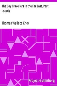 Cover of The Boy Travellers in the Far East, Part Fourth Adventures of Two Youths in a Journey to Egypt and the Holy Land