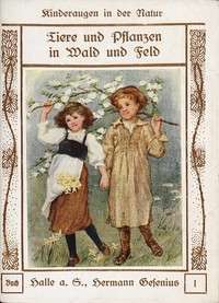 Cover of Tiere und Pflanzen in Wald und Feld