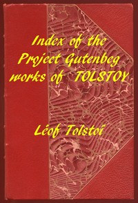 Cover of Index of the Project Gutenberg Works of Leon Tolstoy