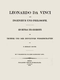 Cover of Leonardo da Vinci als Ingenieur und Philosoph Ein Beitrag zur Geschichte der Technik und der induktiven Wissenschaften