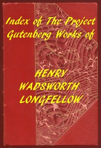Cover of Index of the Project Gutenberg Works of Henry Wadsworth Longfellow