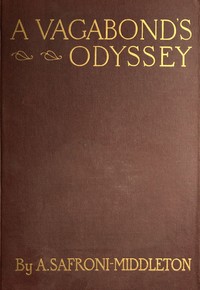 Cover of A Vagabond's Odyssey being further reminiscences of a wandering sailor-troubadour in many lands