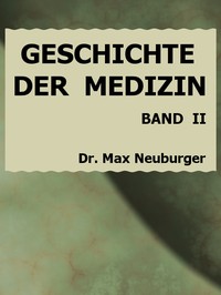 Cover of Geschichte der Medizin. II. Band, Erster Teil