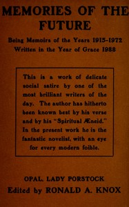 Cover of Memories of the future : $b Being memoirs of the years 1915‒1972, written in the year of grace 1988