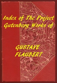 Cover of Index of the Project Gutenberg Works of Gustave Flaubert
