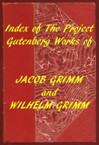 Cover of Index of the Project Gutenberg Works of the Brothers Grimm