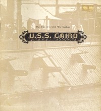 Cover of U.S.S. Cairo: The Story of a Civil War Gunboat Comprising a Narrative of Her Wartime Adventures by Virgil Carrington Jones, and an Account of Her Raising in 1964 by Harold L. Peterson