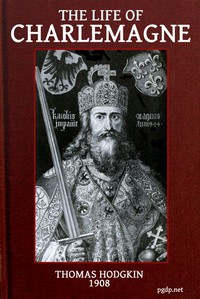 Cover of The Life of Charlemagne (Charles the Great)