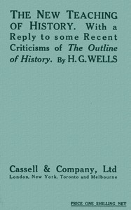 Cover of The New Teaching of History With a reply to some recent criticisms of The Outline of History