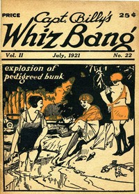 Cover of Captain Billy's Whiz Bang, Vol. 2, No. 22, July, 1921 America's Magazine of Wit, Humor and Filosophy