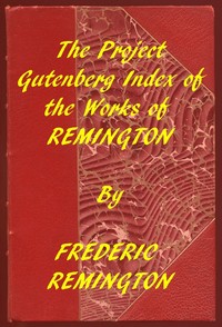 Cover of Index of the Project Gutenberg Works of Frederic Remington