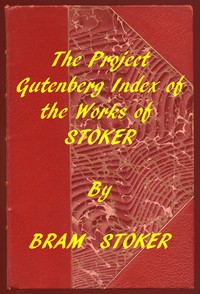 Cover of Index of the Project Gutenberg Works of Bram Stoker