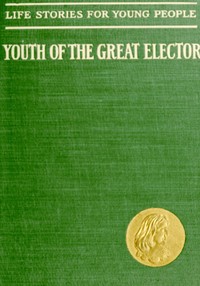 Cover of The Youth of the Great Elector