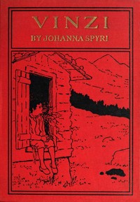 Cover of Vinzi: A Story of the Swiss Alps