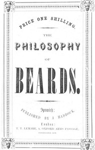Cover of The Philosophy of Beards A Lecture Physiological, Artistic & Historical