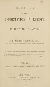 Cover of History of the Reformation in Europe in the Time of Calvin. Vol. 4 (of 8)