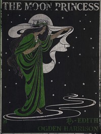 Cover of The Moon Princess: A Fairy Tale