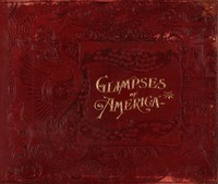 Cover of Glimpses of America A Pictorial and Descriptive History of Our Country's Scenic Marvels
